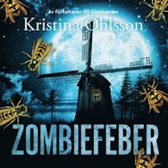 Zombiefeber - Kristina Ohlsson