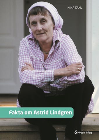 Fakta om Astrid Lindgren - undefined