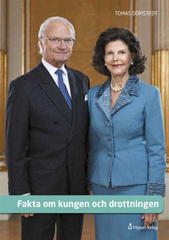 Fakta om kungen och drottningen - Tomas Dömstedt