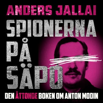 Spionerna på Säpo - Anders Jallai