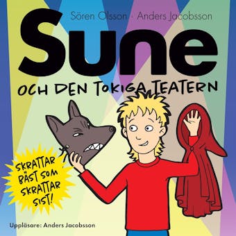 Sune och den tokiga teatern - Sören Olsson, Anders Jacobsson