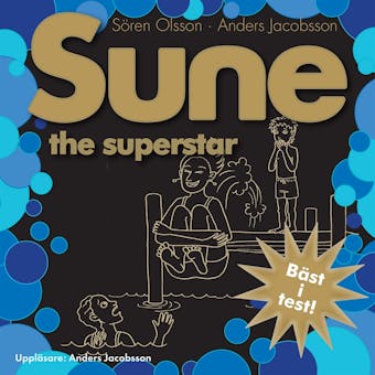 Sune the superstar - Sören Olsson, Anders Jacobsson