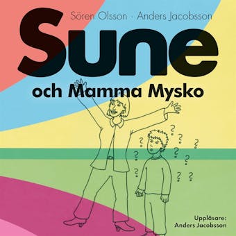 Sune och Mamma Mysko - Sören Olsson, Anders Jacobsson