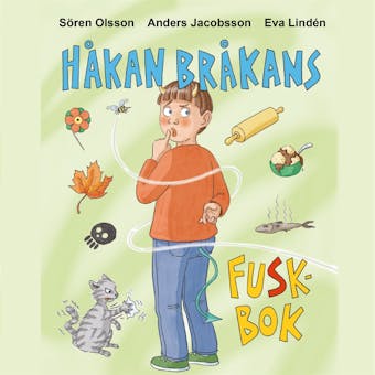 Håkan Bråkans fuskbok - Sören Olsson, Anders Jacobsson