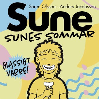 Sunes sommar - Sören Olsson, Anders Jacobsson
