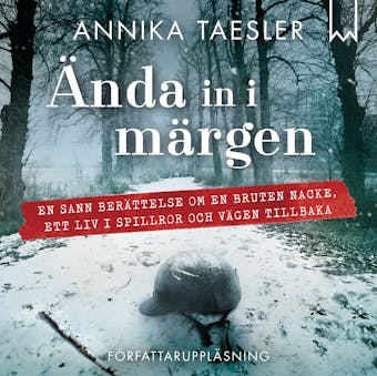 Ända in i märgen - Annika Taesler