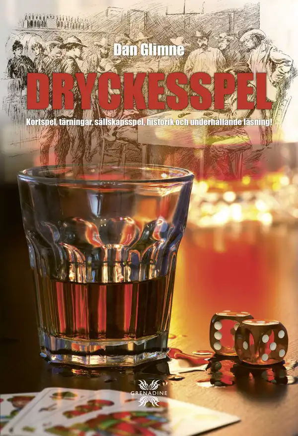 Dryckesspel - kortspel, tärningar, sällskapsspel och underhållande läsning