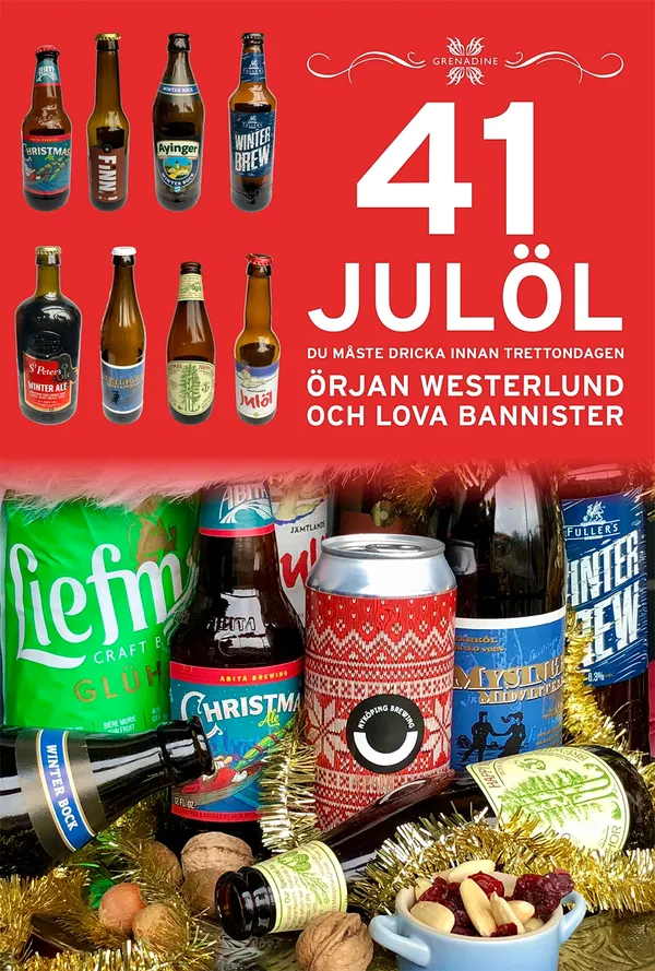 41 Julöl du måste dricka innan trettondagen