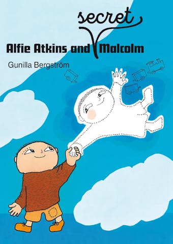 Alfie Atkins and secret Malcolm