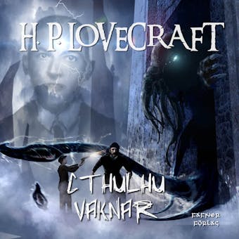 Cthulhu vaknar - H. P. Lovecraft