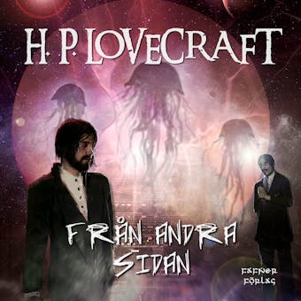 Från andra sidan - H. P. Lovecraft