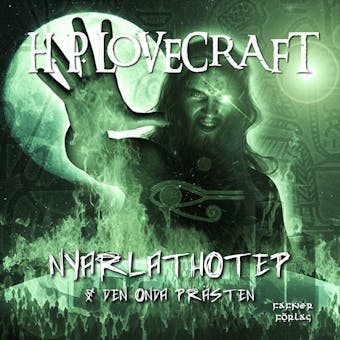Nyarlathotep  &  Den onda prästen - H. P. Lovecraft