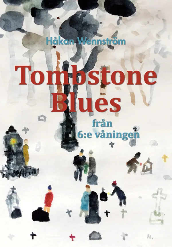 Tombstone Blues från 6:e våningen
