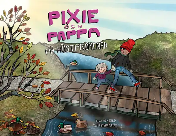 Pixie och Pappa - På höstpromenad