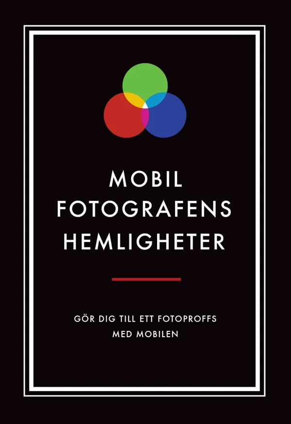 Mobilfotografens hemligheter  (PDF)