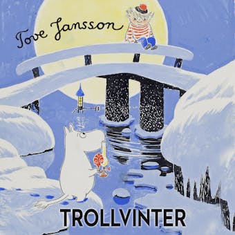 Trollvinter - Tove Jansson