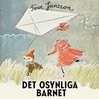 Det osynliga barnet - Tove Jansson
