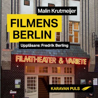 Filmens Berlin - Malin Krutmeijer