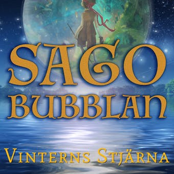 Sagobubblan : Vinterns stjärna - undefined