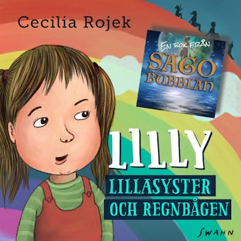 Lilly : Lillasyster och regnbågen - undefined