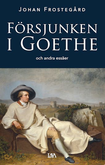 Försjunken i Goethe och andra essäer - undefined