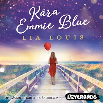 Kära Emmie Blue - Lia Louis