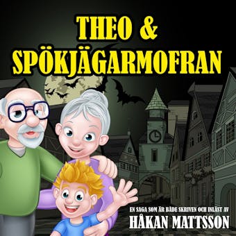 Theo & Spökjägarmofran - undefined