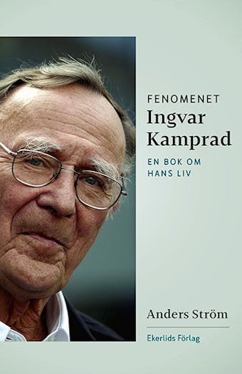 Fenomenet Ingvar Kamprad - Anders Ström