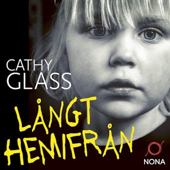 Långt hemifrån - Cathy Glass