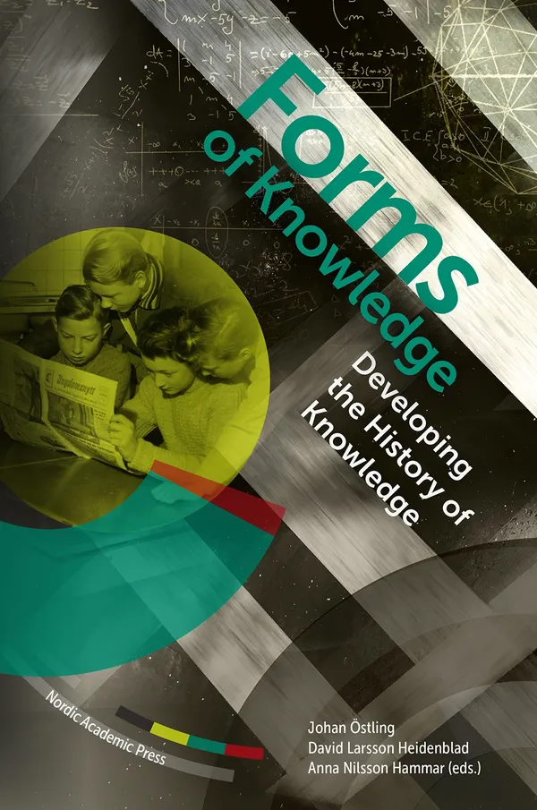 Forms of Knowledge: Developing the History of Knowledge