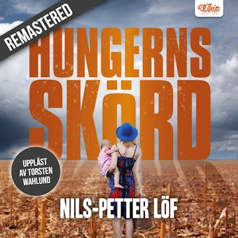 Hungerns skörd - Nils-Petter Löf