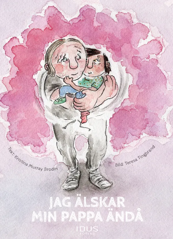 Jag älskar min pappa ändå