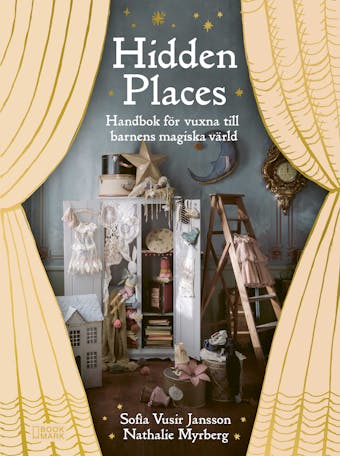 Hidden Places - Nathalie Myrberg, Sofia Vusir Jansson