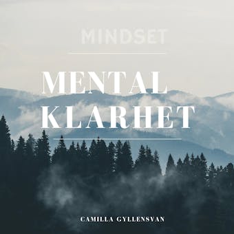 Mental klarhet - Camilla Gyllensvan