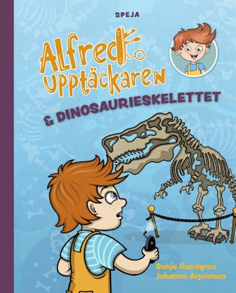 Alfred Upptäckaren och dinosaurieskelettet - undefined