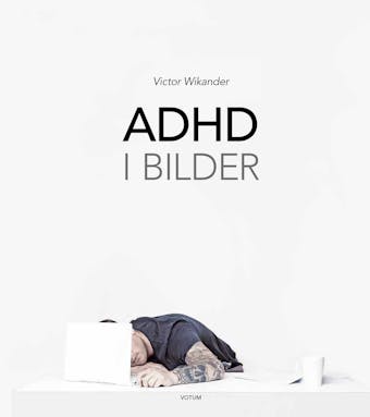 ADHD i bilder - Victor Wikander