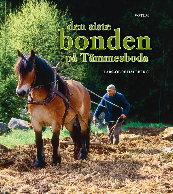 Den siste bonden på Tämmesboda