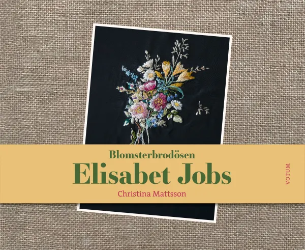 Blomsterbrodösen Elisabet Jobs