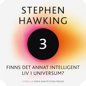 Finns det annat intelligent liv i universum? - Stephen Hawking