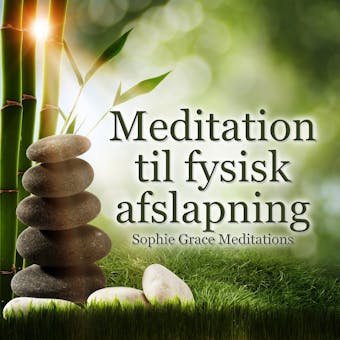 Meditation til fysisk afslapning - undefined