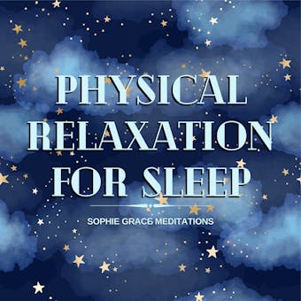 Physical Relaxation for Sleep - undefined
