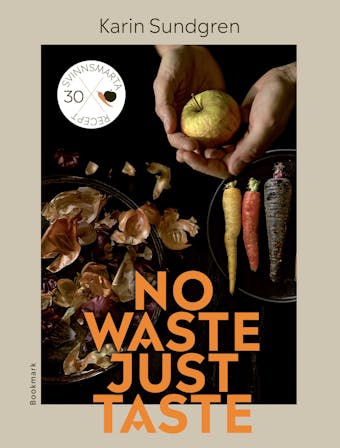 No waste, just taste