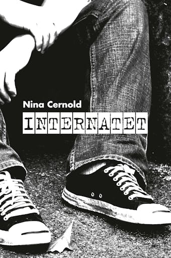 Internatet - Nina Cernold