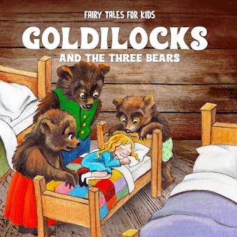 Goldilocks and the Three Bears - Josefin Götestam, Staffan Götestam, Robert Southey
