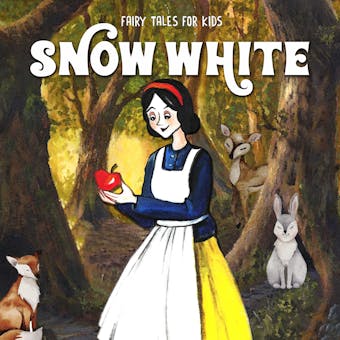 Snow White - Josefin Götestam, Staffan Götestam, The Brothers Grimm