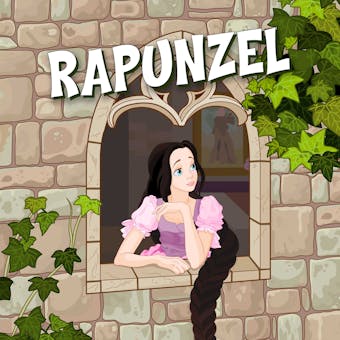 Rapunzel - Josefin Götestam, Bröderna Grimm, Staffan Götestam
