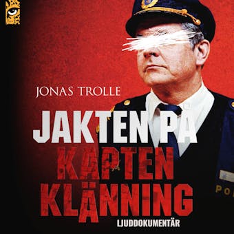 Jakten på kapten klänning ljuddokumentär - Jonas Trolle