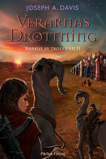 Verarnas drottning : Del 2 i Markus av Trolyrien - undefined