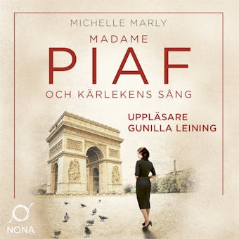 Madame Piaf och kärlekens sång - Michelle Marly