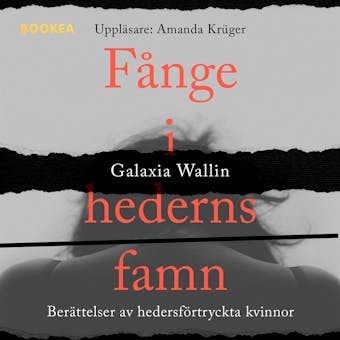 Fånge i hederns famn : berättelser av hedersförtryckta kvinnor - undefined